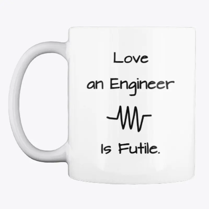 Love an Engineer Resistance - Mug